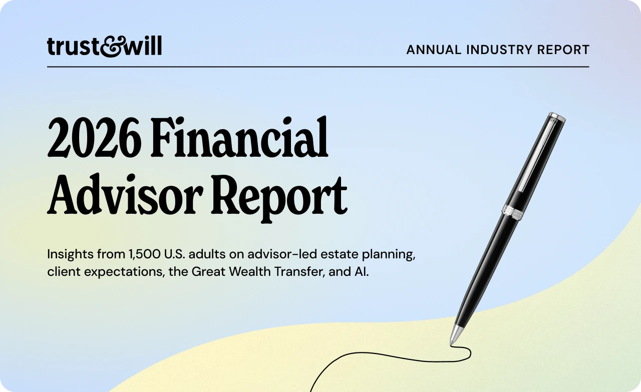 hero image for Trust & Will's 2026 Financial Advisor Report